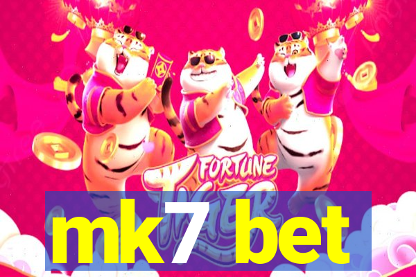 mk7 bet